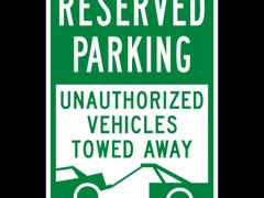 Reserved Parking Vehicles Towed Sign